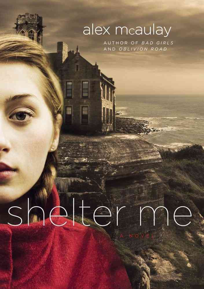 Shelter Me By Alex McAulay 9781416545835 (Paperback)