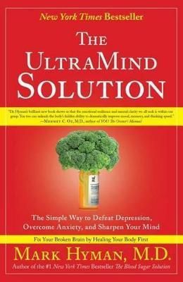 The UltraMind Solution By Mark Hyman 9781416549727 (Paperback)