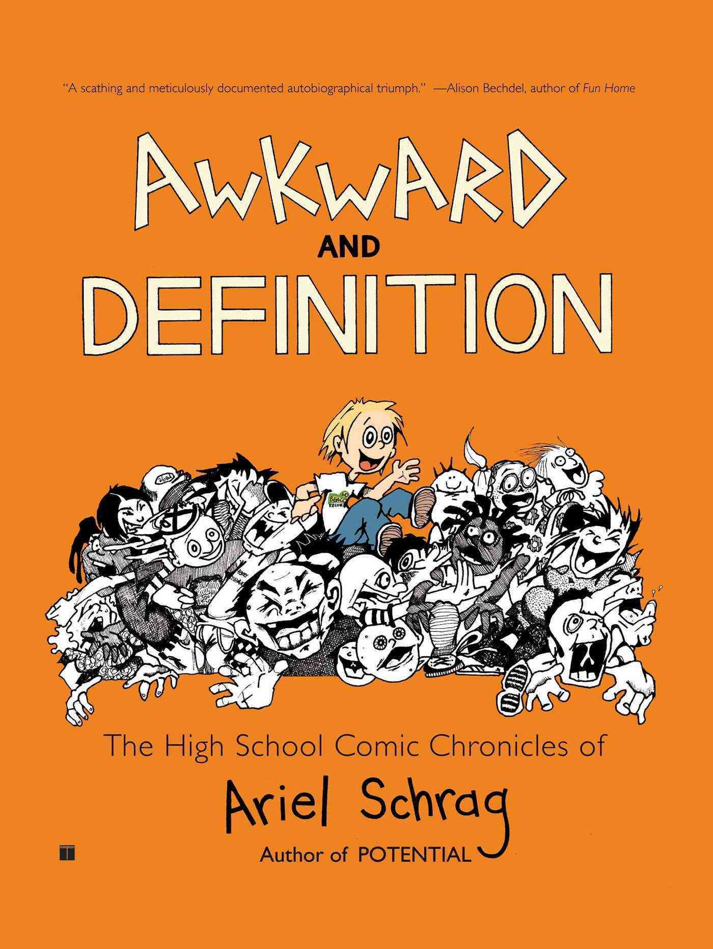 Awkward and Definition By Ariel Schrag 9781416552314 (Paperback)
