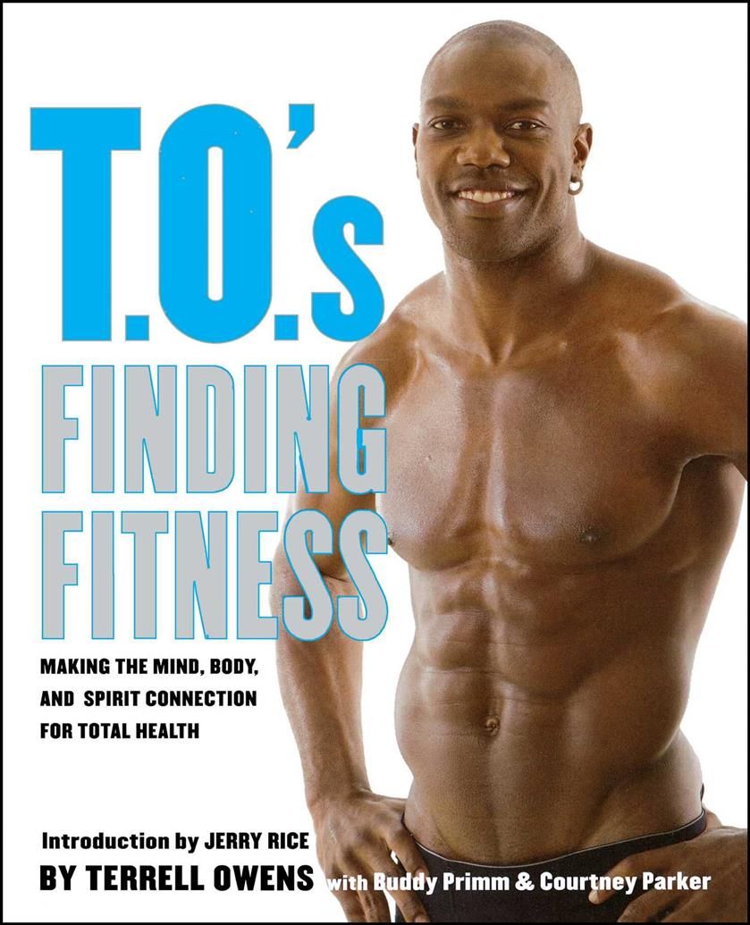 T.O.'s Finding Fitness By Terrell Owens 9781416595137 (Paperback)