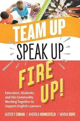 Team Up, Speak Up, Fire Up! By Audrey Cohan 9781416628453 (Paperback)