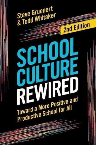 School Culture Rewired By Steve Gruenert, Todd Whitaker 9781416632498