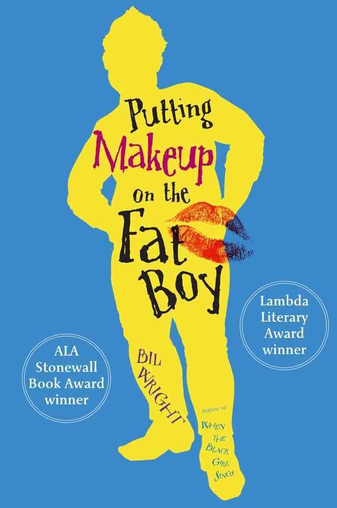 Putting Makeup on the Fat Boy By Bil Wright 9781416940043 (Paperback)