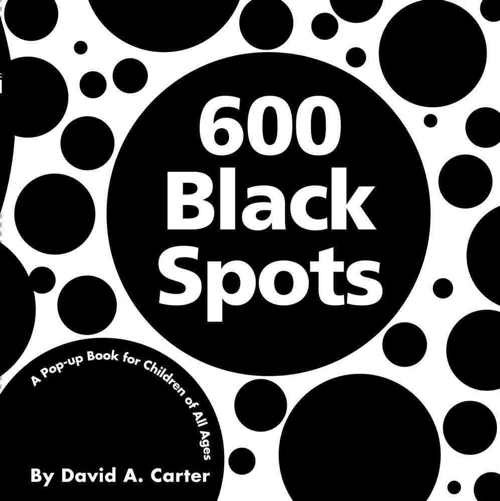 600 Black Spots By David A Carter 9781416940920 (Paperback)
