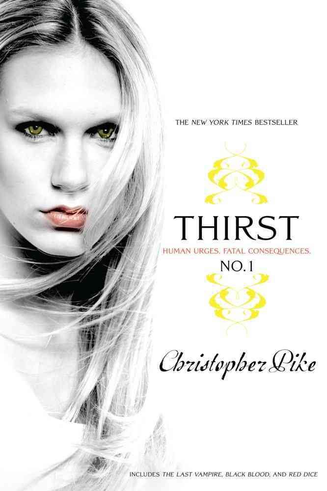 Thirst No. 1 By Christopher Pike 9781416983088 (Paperback)