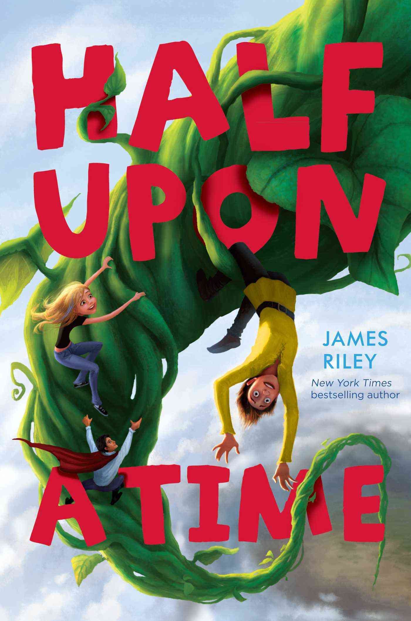 Half Upon a Time By James Riley 9781416995937 (Hardback)