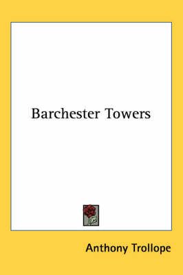 Barchester Towers By Anthony Trollope 9781417917716 (Paperback)