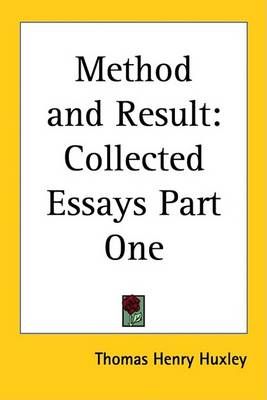 Method and Result By Thomas Henry Huxley 9781417948178 (Paperback)
