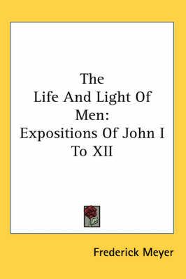 The Life And Light Of Men By Frederick Meyer 9781417973927 (Paperback)
