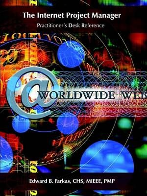 The Internet Project Manager By Edward B. Farkas 9781418401368