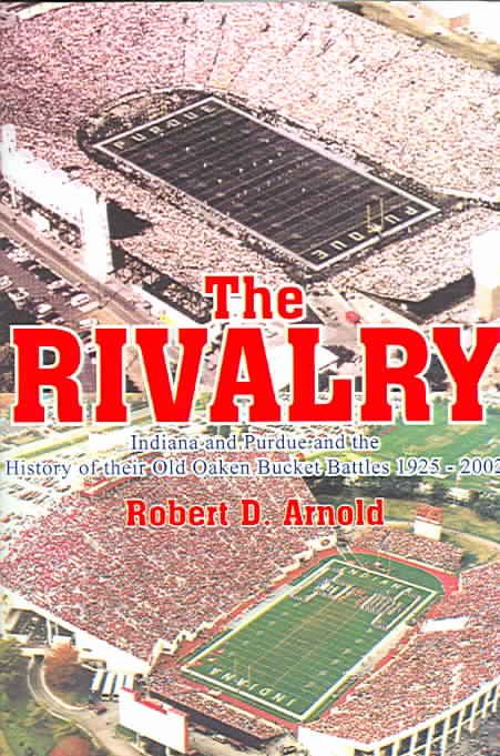 The Rivalry By Robert D. Arnold 9781418413750 (Hardback)