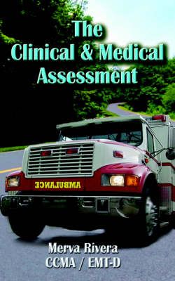 The Clinical & Medical Assessment By Merva Rivera 9781418418946