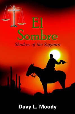 El Sombre By Davy L. Moody 9781418419196 (Hardback)