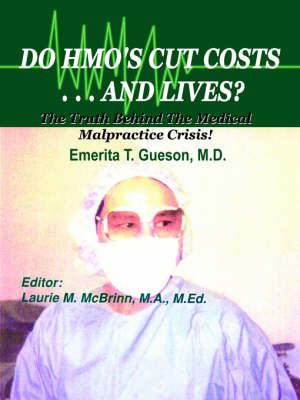 Do HMO's Cut Costs ... And Lives? By Emerita T. Gueson 9781418420505