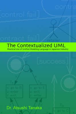The Contextualized UML By Dr. Atsushi Tanaka 9781418423254 (Paperback)