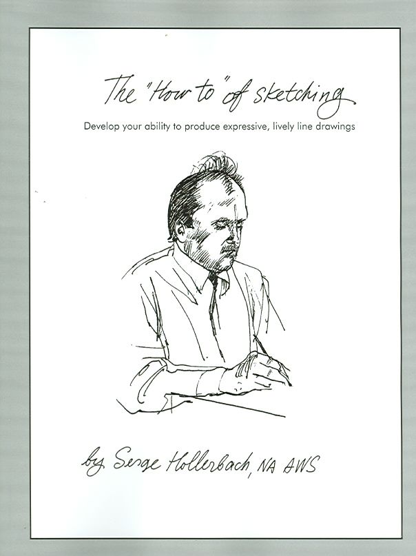 The 'How-To' of Sketching By Serge Hollerbach 9781418436285