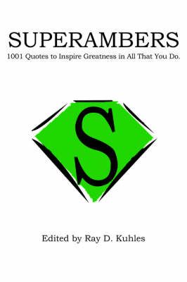 Superambers By Ray D. Kuhles 9781418446932 (Paperback)