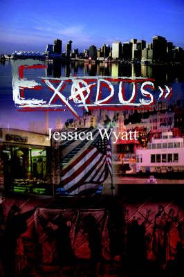 Exodus By Jessica Wyatt 9781418447892 (Paperback)