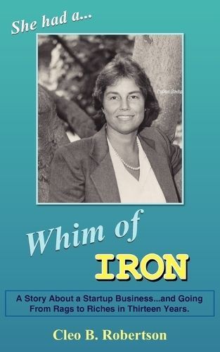 Whim of Iron By Cleo B. Robertson 9781418474843 (Paperback)