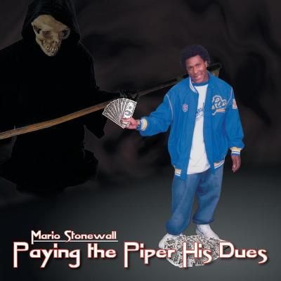 Paying the Piper His Dues By Mario Stonewall 9781418475635 (Paperback)