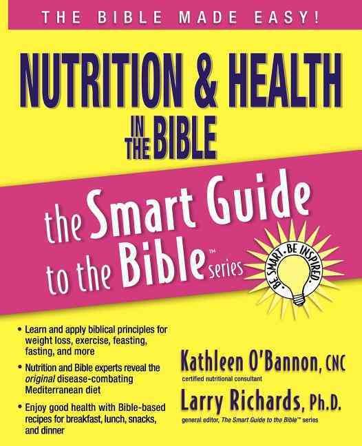 Nutrition & Health in the Bible By O'Bannon, Kathleen 9781418510039