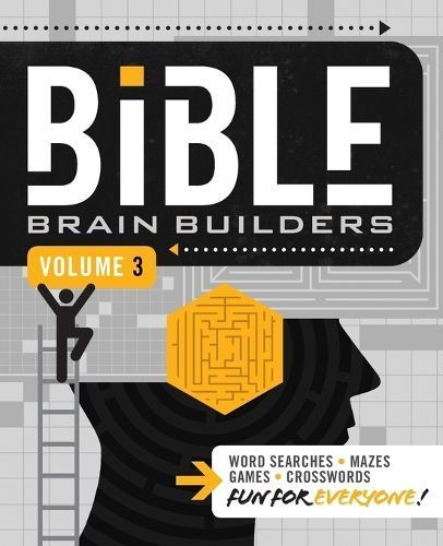 Bible Brain Builders, Volume 3 By Thomas Nelson Publishers (Paperback)