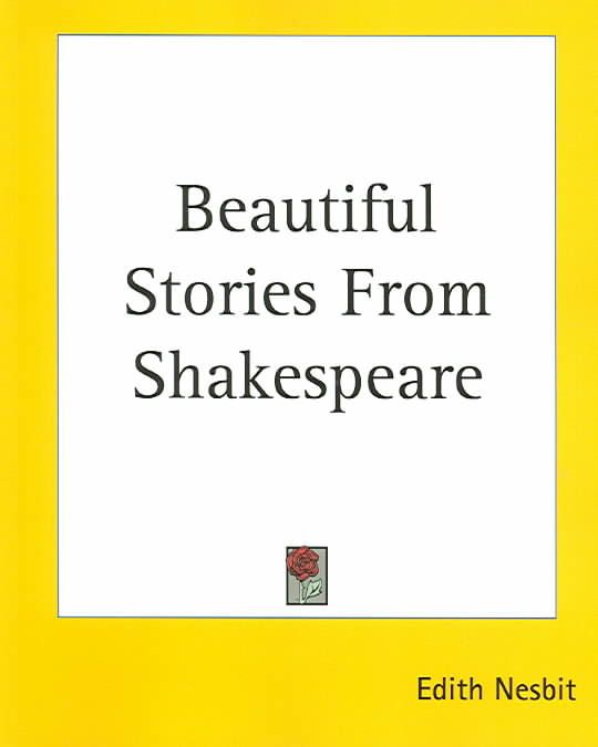 Beautiful Stories From Shakespeare By Edith Nesbit 9781419109379