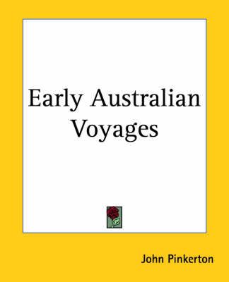 Early Australian Voyages By John Pinkerton 9781419117107 (Paperback)