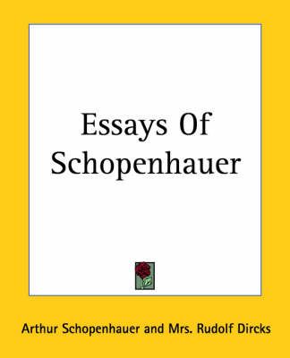 Essays Of Schopenhauer By Arthur Schopenhauer 9781419118340