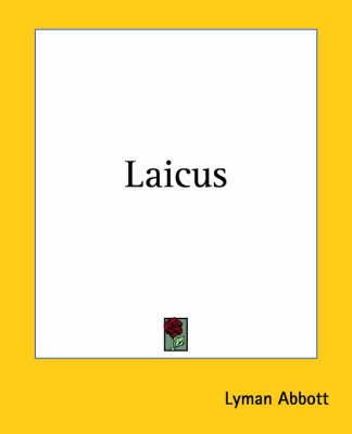 Laicus By Lyman Abbott 9781419129155 (Paperback)