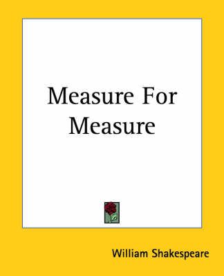 Measure For Measure By William Shakespeare 9781419133374 (Paperback)