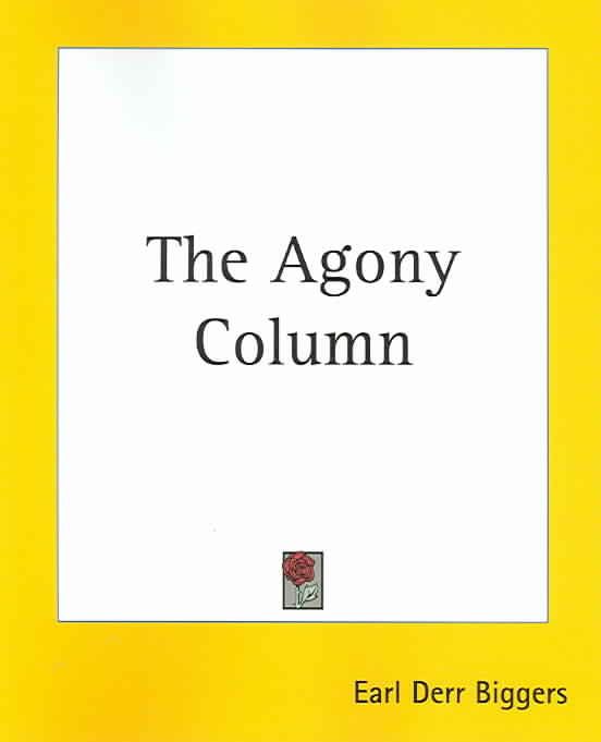 The Agony Column By Earl Derr Biggers 9781419151781 (Paperback)