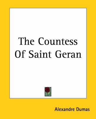 The Countess Of Saint Geran By Alexandre Dumas 9781419157813