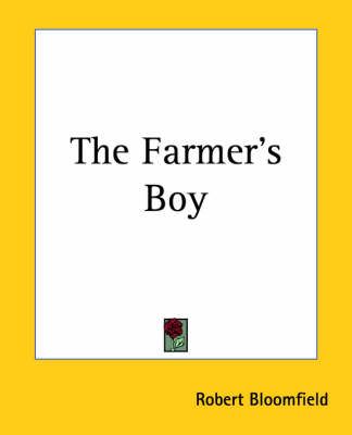 The Farmer's Boy By Robert Bloomfield 9781419161988 (Paperback)