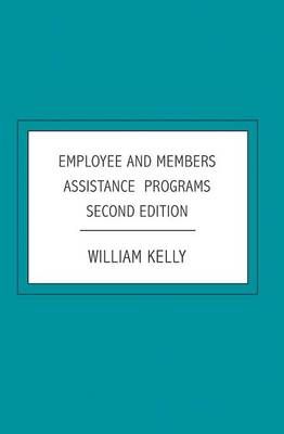 Employee and Members Assistance Programs 9781419671944 (Paperback)