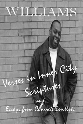 Verses in Inner City Scriptures By K A Williams 9781419685194