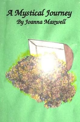 Mystical Journey By Joanna Maxwell 9781419692161 (Paperback)