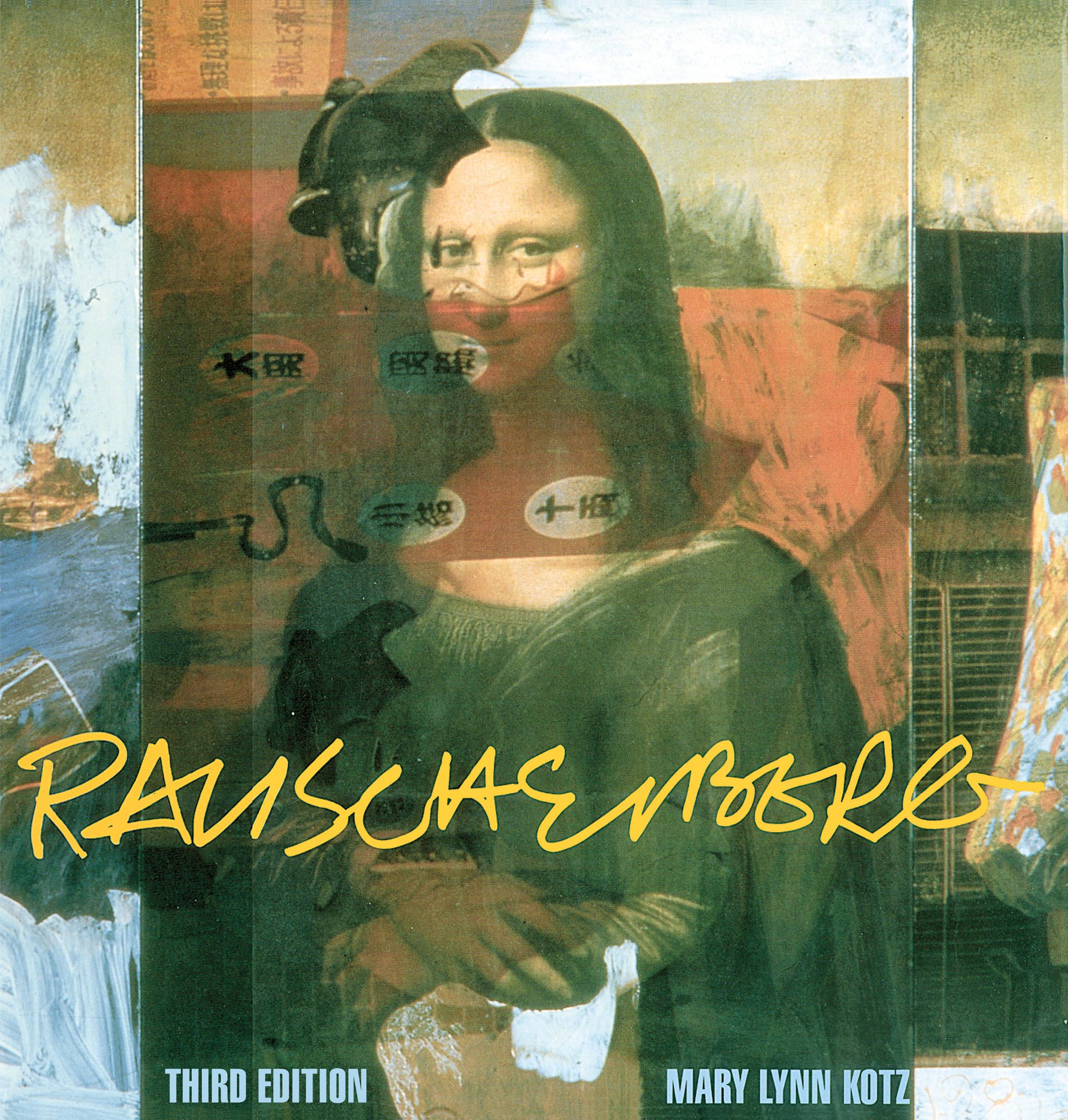 Rauschenberg (Third Edition) By Mary Lynn Kotz 9781419729652