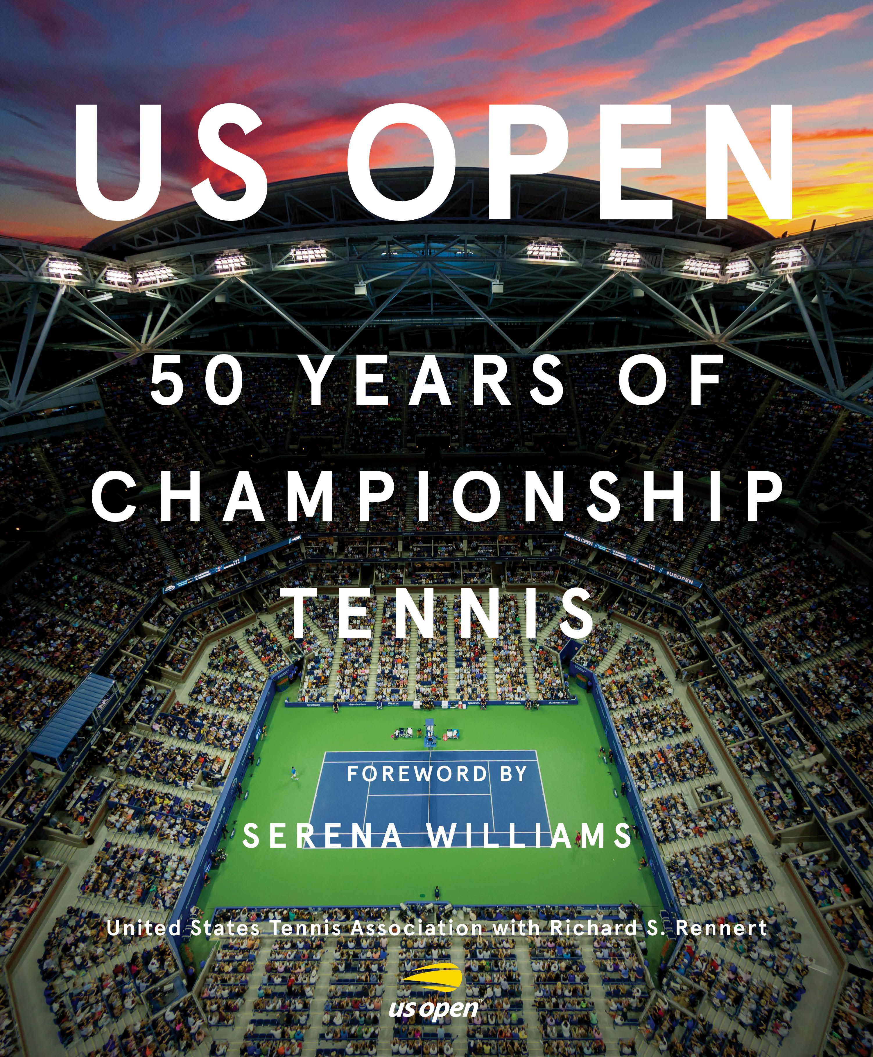 US Open: 50 Years of Championship Tennis By Rick Rennert 9781419732188
