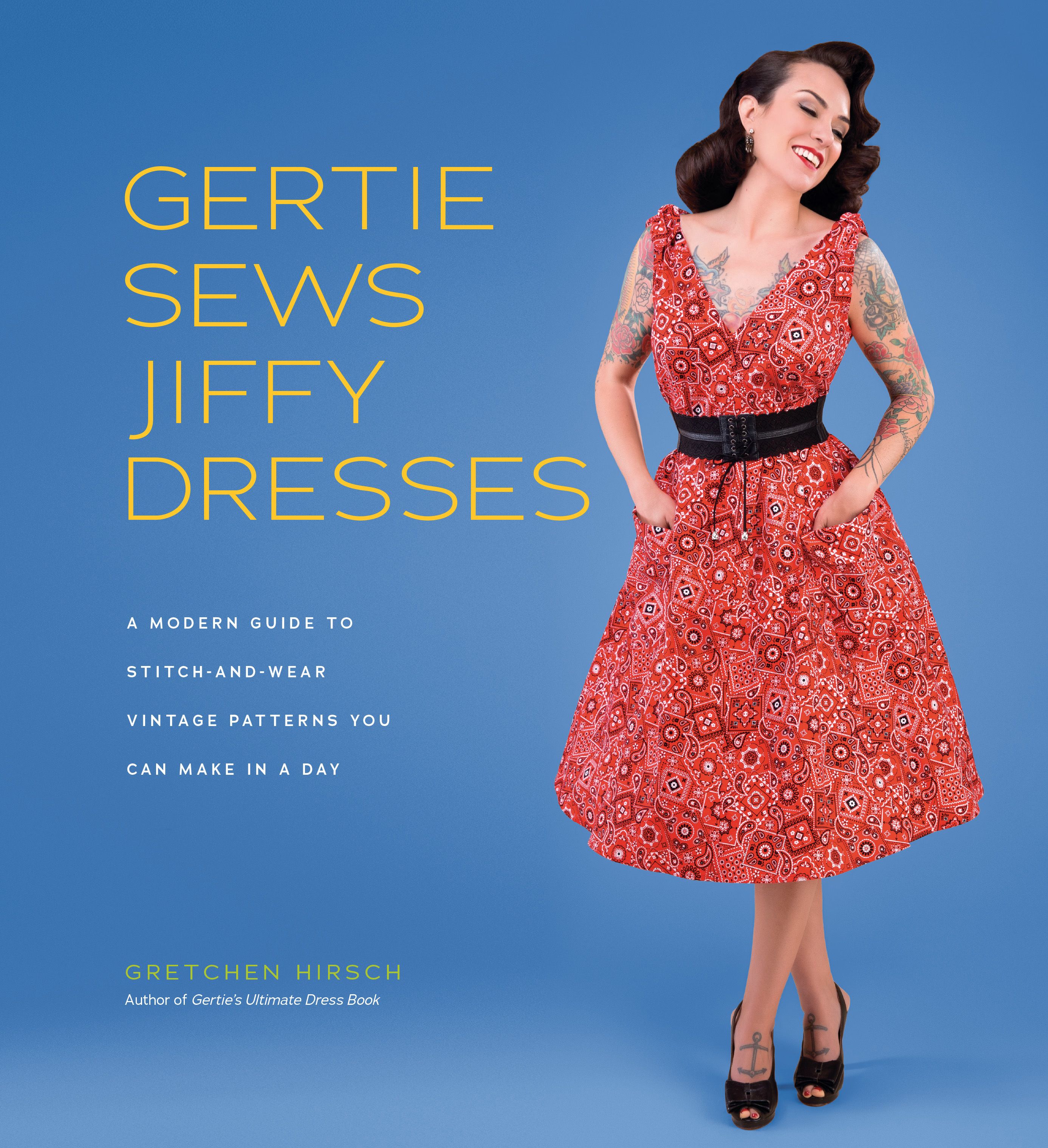 Gertie Sews Jiffy Dresses By Gretchen Hirsch 9781419732348 (Hardback)