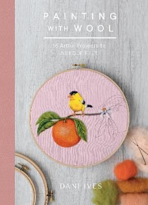 Painting with Wool By Danielle Ives 9781419734441 (Hardback)