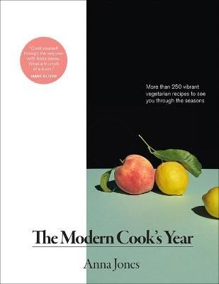 The Modern Cook's Year By Anna Jones 9781419736155 (Hardback)