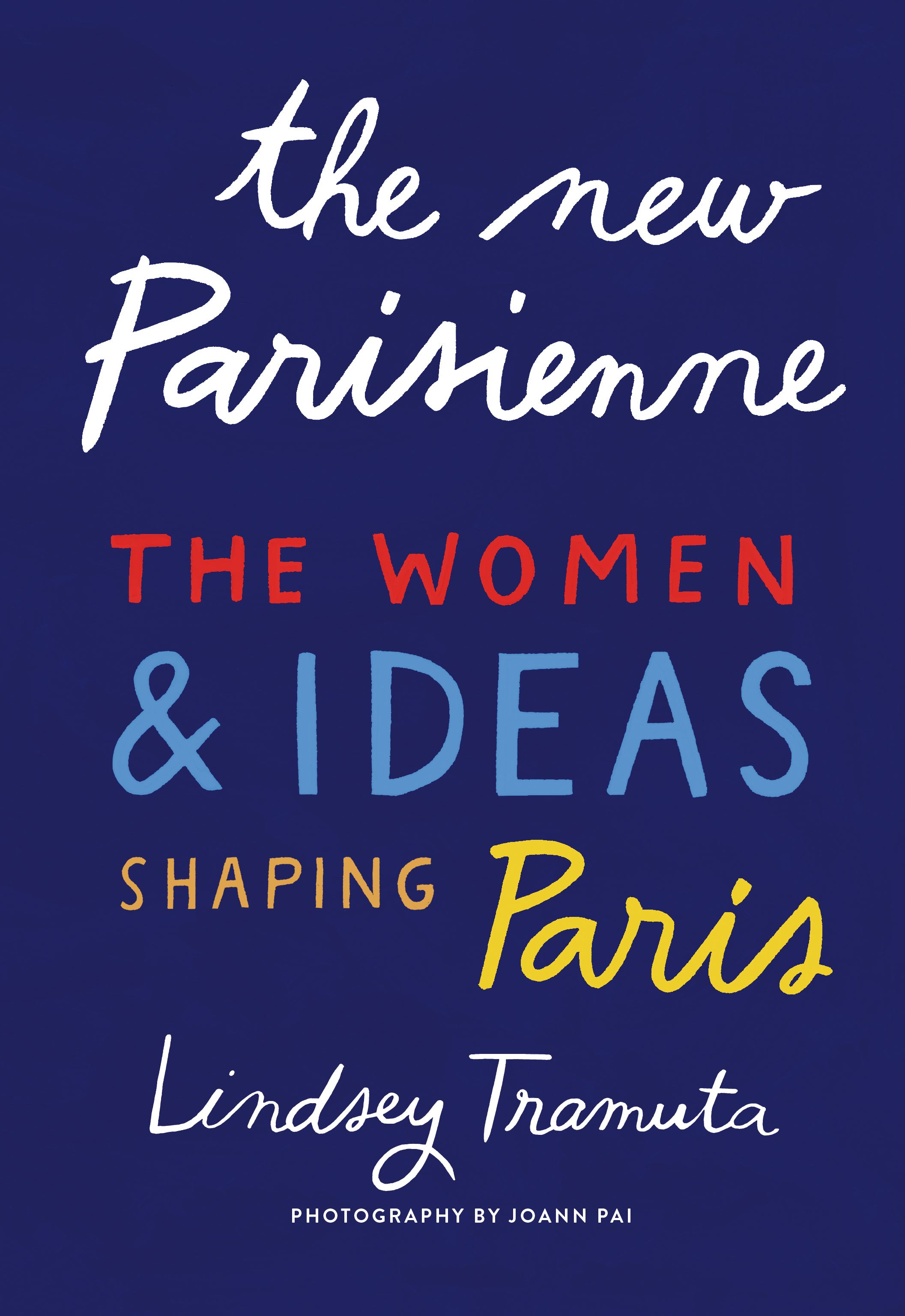 The New Parisienne By Lindsey Tramuta 9781419742811 (Hardback)