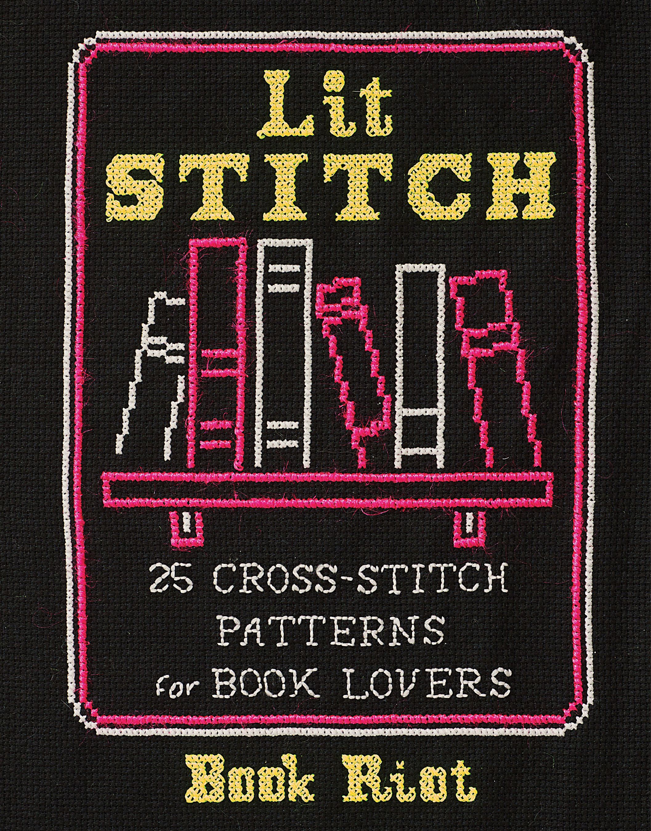 Lit Stitch By Book Riot 9781419743177 (Paperback)