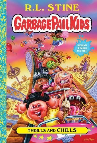 Thrills and Chills (Garbage Pail Kids Book 2) By R. L. Stine