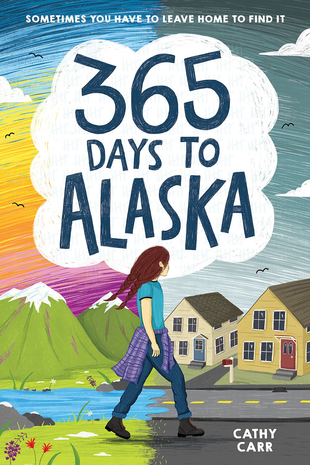 365 Days to Alaska By Cathy Carr 9781419743801 (Hardback)