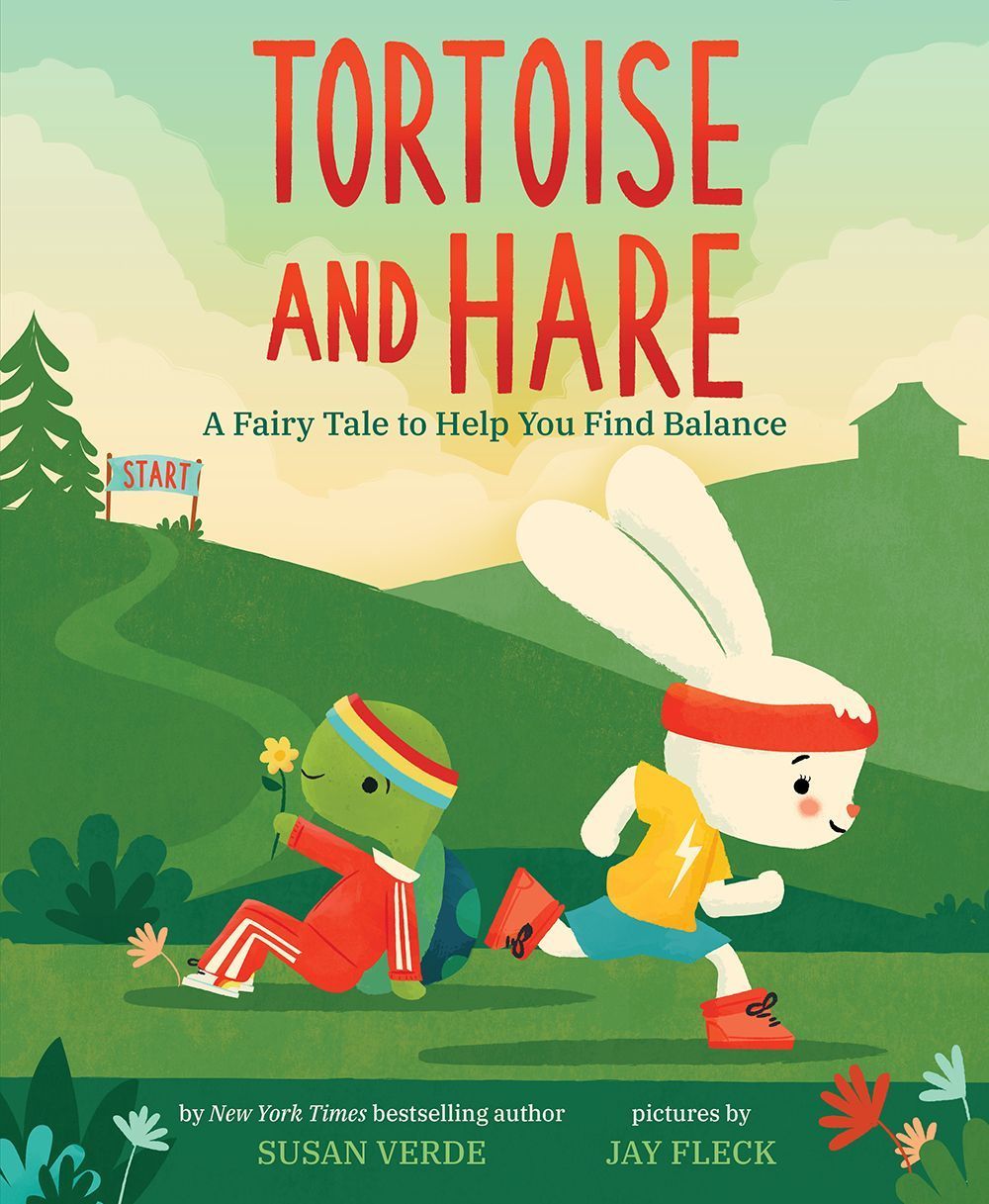 Tortoise and Hare: A Fairy Tale to Help You Find Balance 9781419749544