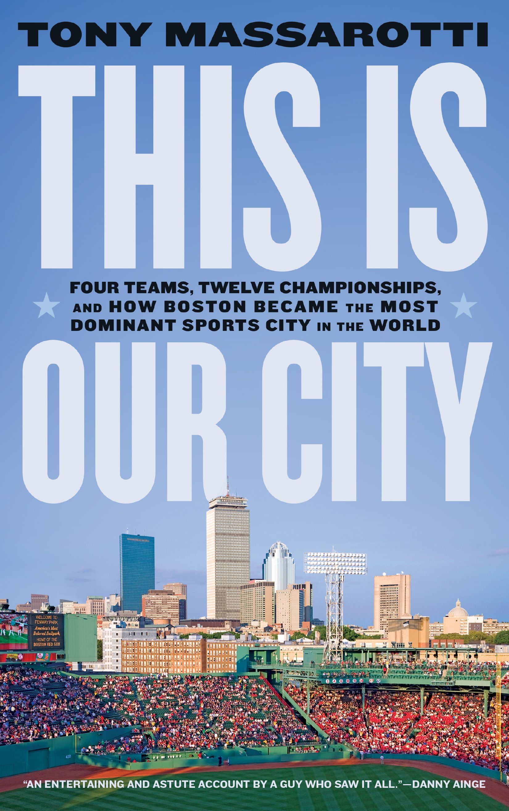 This Is Our City By Tony Massarotti 9781419753596 (Paperback)