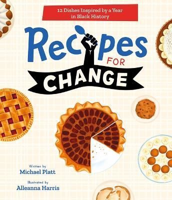 Recipes for Change 9781419760242 (Hardback)