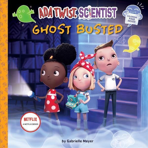 Ada Twist, Scientist: Ghost Busted By Gabrielle Meyer 9781419760808